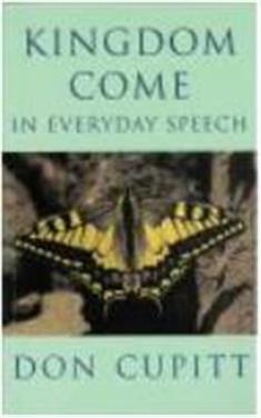 Kingdom Come in Everyday Speech