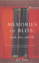 Memories of Bliss: God, Sex and Us