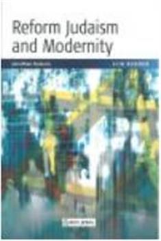 Reform Judaism and Modernity: A Reader