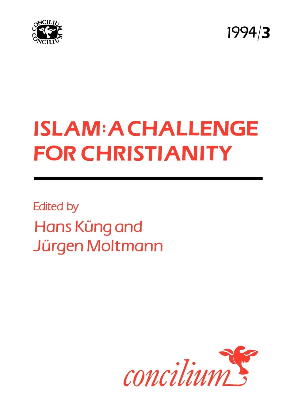 Concilium 1994/3 Islam: A Challenge for Christianity