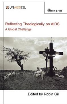 Reflecting Theologically on AIDS: A Global Challenge