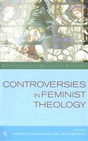 Controversies in Feminist Theologies