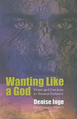 Wanting Like a God