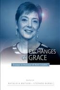 Exchanges of Grace: Essays in Honour of Ann Loades