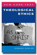 SCM Core Text: Theological Ethics