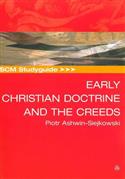 SCM Studyguide to Early Christian Doctrine and the Creeds