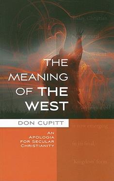 Meaning of the West: An Apologia for Secular Christianity