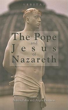 Pope and Jesus of Nazareth: Christ, Scripture and the Church