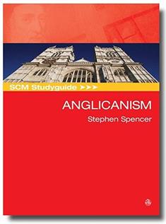 SCM Studyguide: Anglicanism