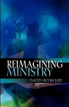 Reimagining Ministry