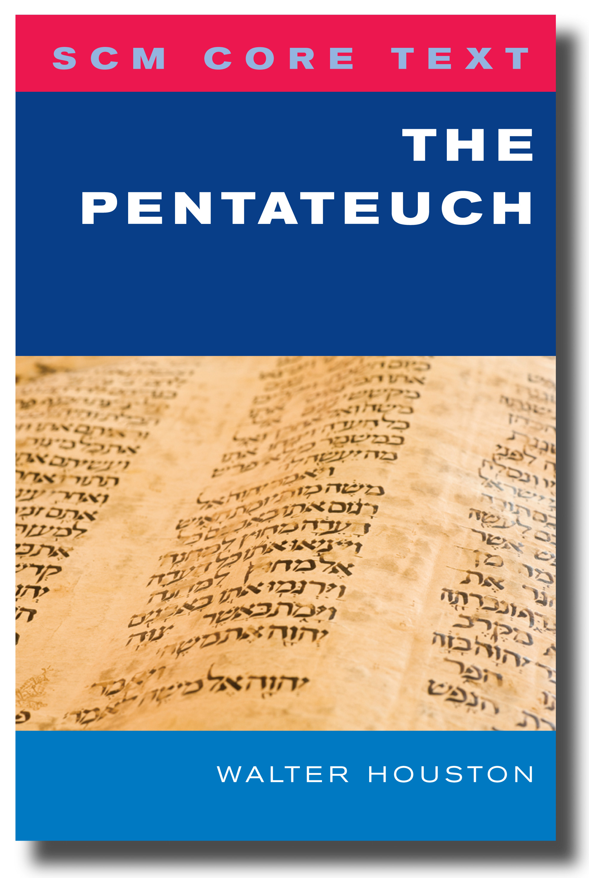 SCM Core Text The Pentateuch