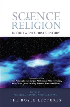 Science and Religion in the Twenty-First Century