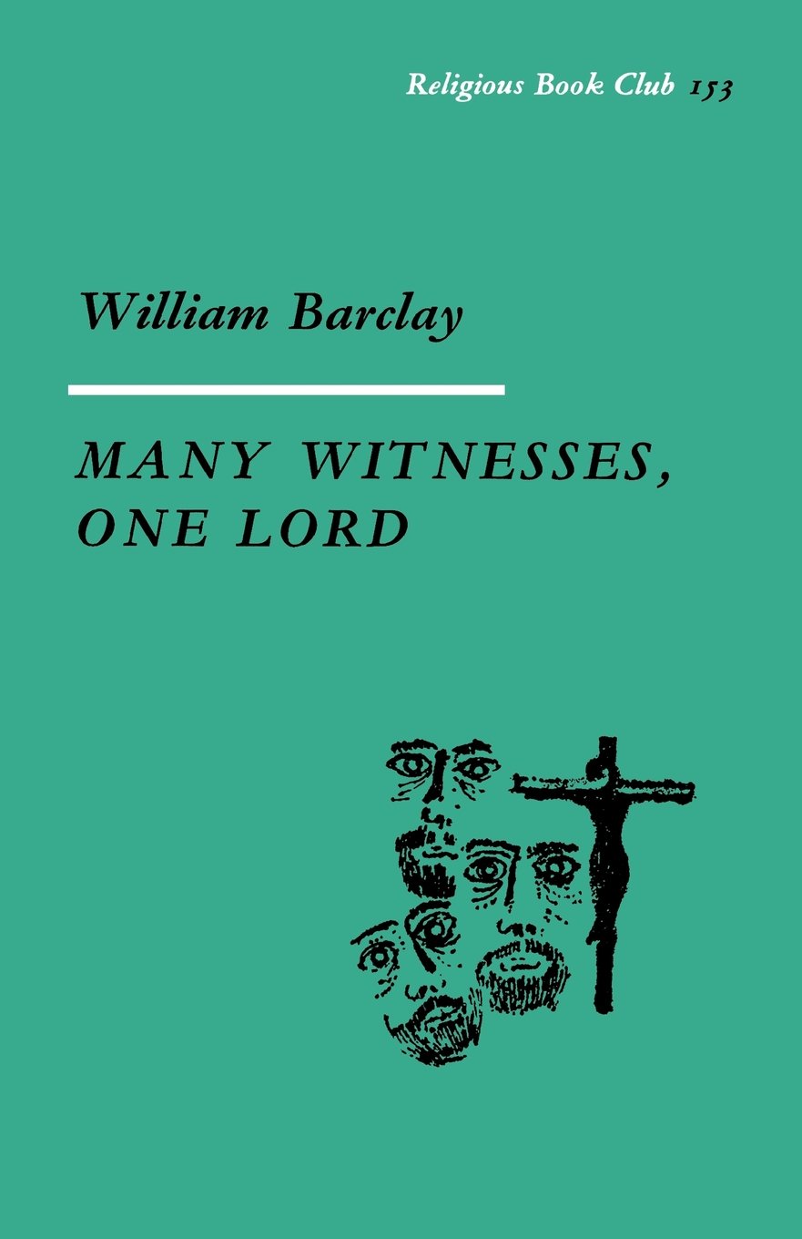 Many Witnesses, One Lord