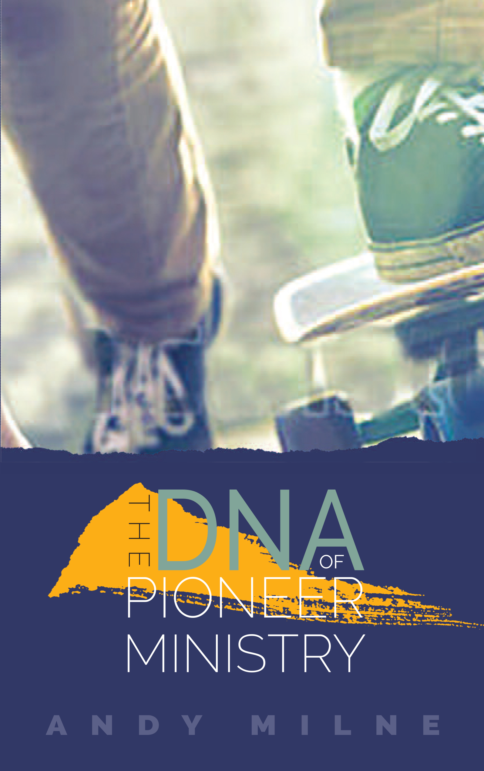 The DNA of Pioneer Ministry