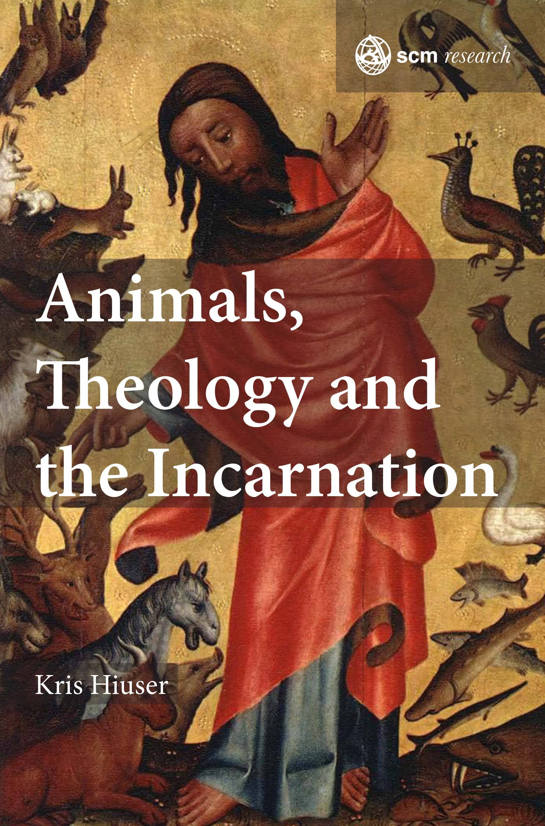 Animals, Theology, and the Incarnation