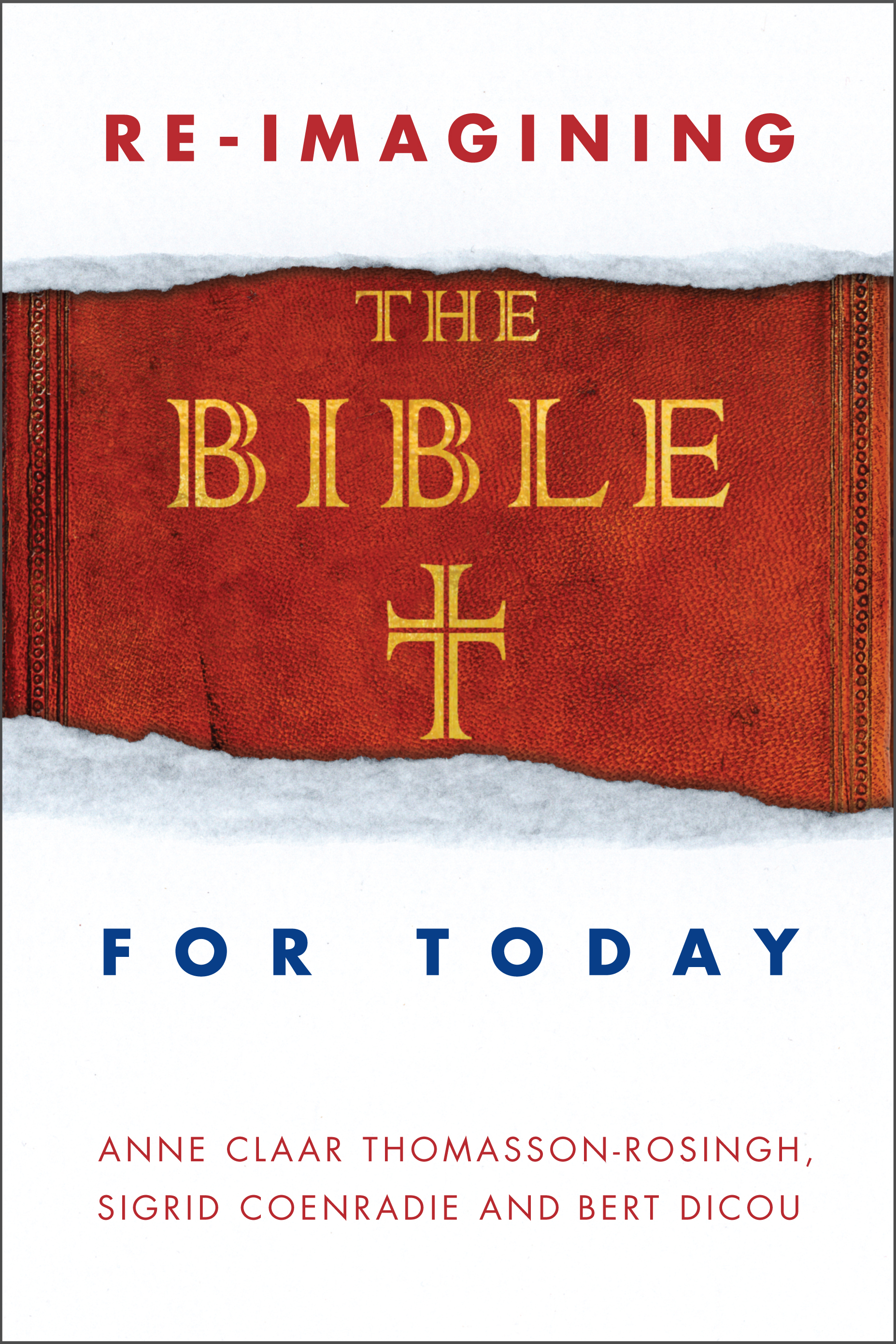 Re-Imagining the Bible For Today