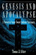 Genesis and Apocalypse