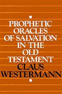 Prophetic Oracles of Salvation in the Old Testament