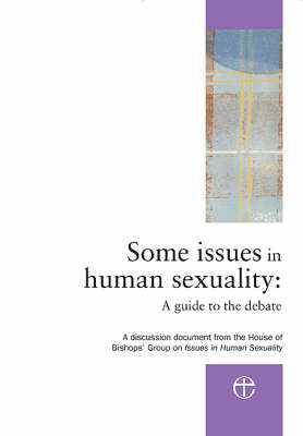 Some Issues in Human Sexuality: A Guide to the Debate