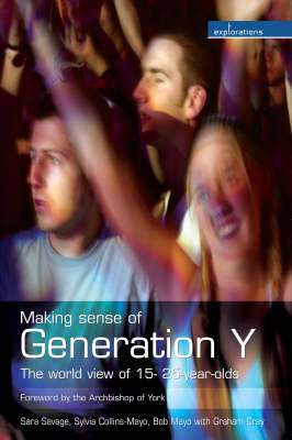 Making Sense of Generation Y: The World View of 15- to 25-year-olds