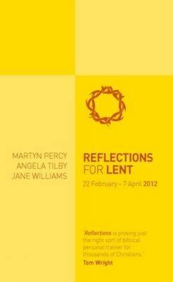 Reflections for Lent 2012