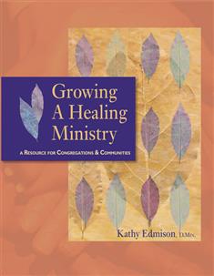 Growing a Healing Ministry