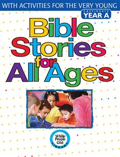 Bible Stories for All Ages, Year A