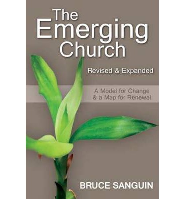 The Emerging Church: Revised and Expanded