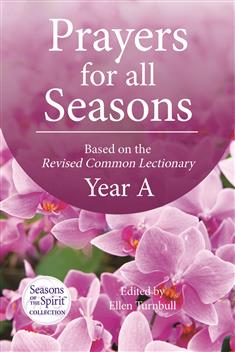 Prayers for All Seasons - Year A