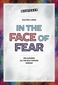 In the Face of Fear