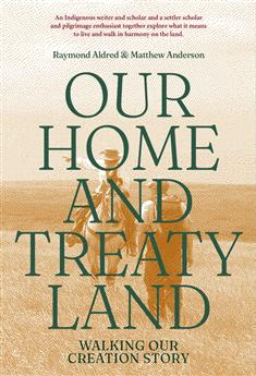 Our Home and Treaty Land