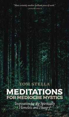Meditations for Mediocre Mystics