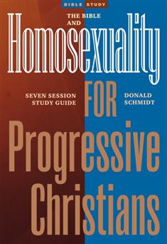 The Bible and Homosexuality for Progressive Christians