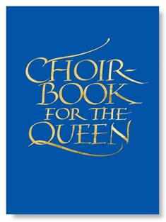 Choirbook for the Queen: A collection of contemporary sacred music in celebration of the Diamond Jubilee