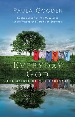 Everyday God: The Spirit of the Ordinary