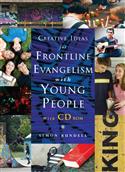 Creative Ideas for Frontline Evangelism with Young People