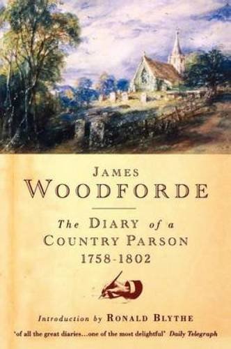 Diary of a Country Parson, 1758-1802