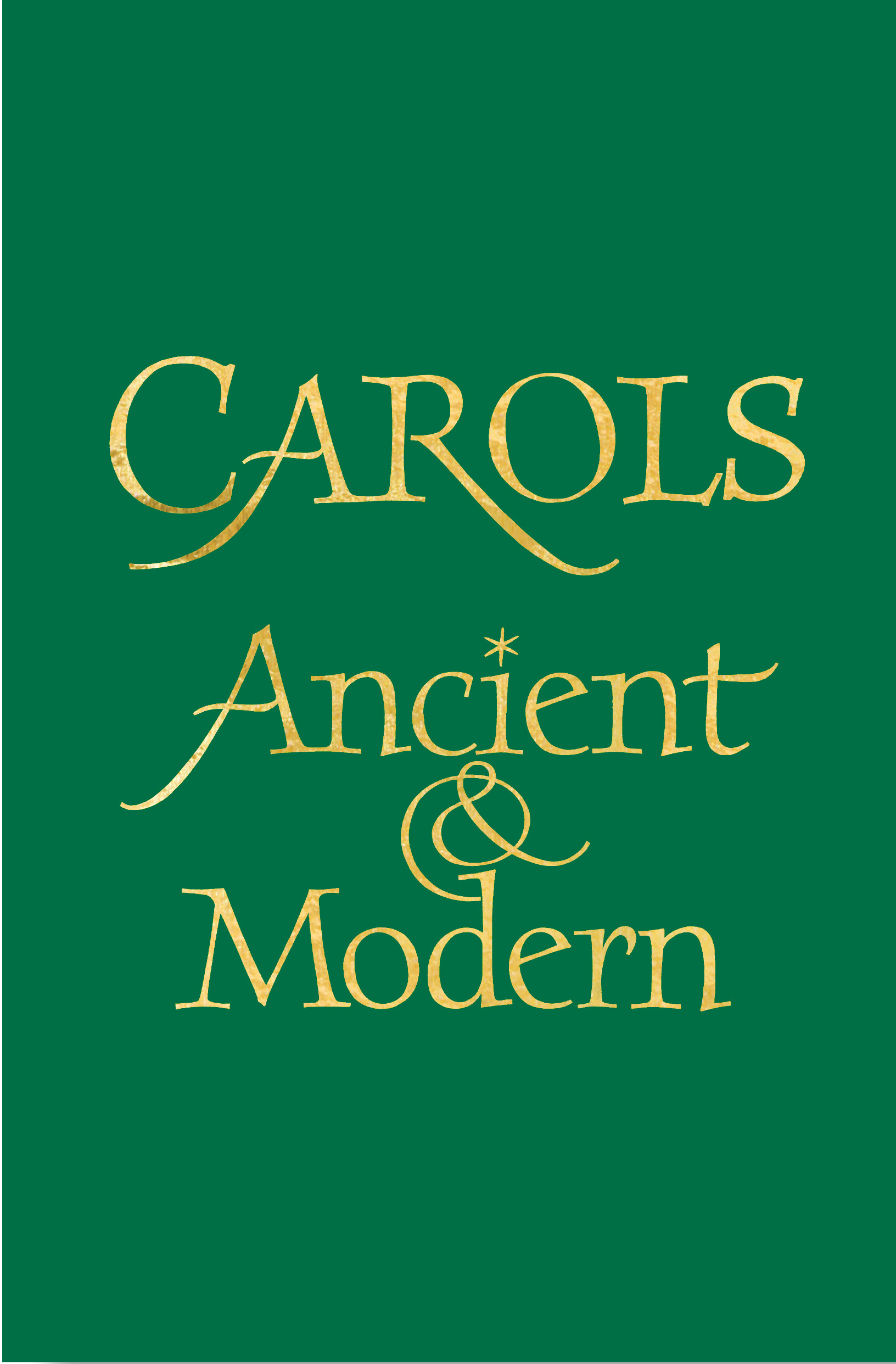 Carols Ancient and Modern Words Edition