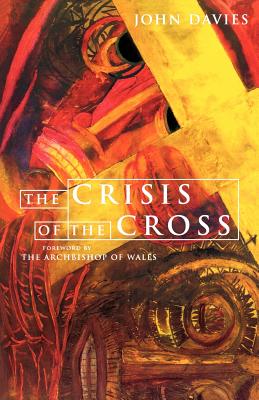 Crisis of the Cross: Challenge of the Easter Story