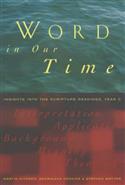 Word in Our Time: Insights into the Scripture Readings, Year C