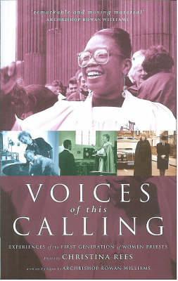Voices of This Calling: Women Priests - The First Ten Years