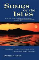 Songs of the Isles: The Best of Carmina Gadelica: A new translation