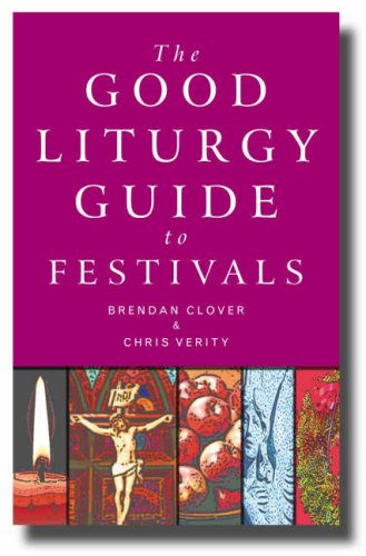 Good Liturgy Guide to Festivals