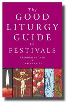 Good Liturgy Guide to Festivals