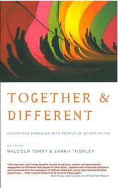 Together and Different: Christians Engaging with People of Other Faiths