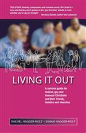 Living it Out: A Survival Guide for Lesbian, Gay and Bisexual Christians and Their Friends, Families and Churches