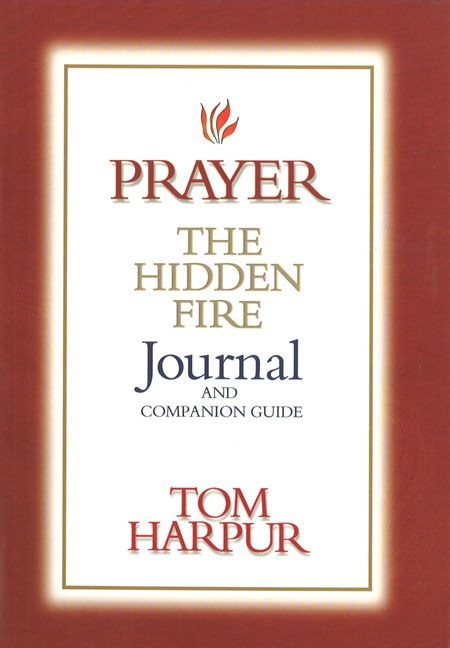 Prayer: The Hidden Fire