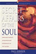 Secret Affairs of the Soul