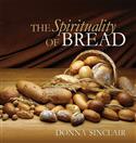 The Spirituality of Bread