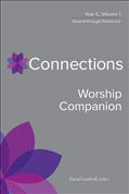 Connections Worship Companion, Year C volume 1